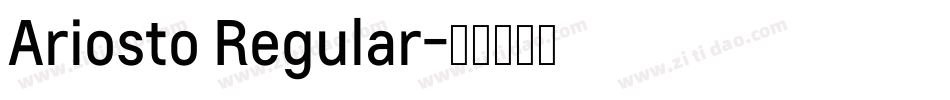 Ariosto Regular字体转换